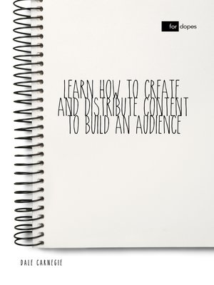 cover image of Learn How to Create and Distribute Content to Build an Audience
